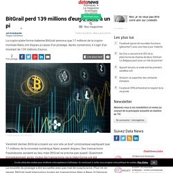 BitGrail perd 139 millions d'euros suite à un piratage troublant