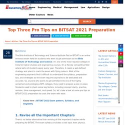 Top Three Pro Tips on BITSAT 2021 Preparation