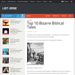 Top 10 Bizarre Biblical Tales