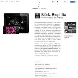 Björk: Biophilia « Snibbe Studio