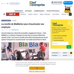 La recette de BlaBlaCar pour chouchouter ses employés