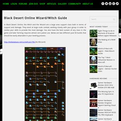 Black Desert Online Wizard/Witch Guide