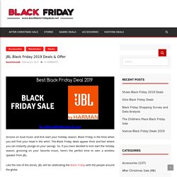 JBL Black Friday 2019 Deals, Sales, Ad and Offers