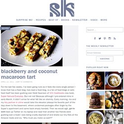 blackberry and coconut macaroon tart