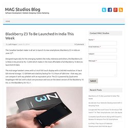 Blackberry Z3 To Be Launched In India This Week