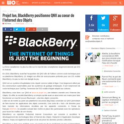 Projet Ion, BlackBerry positionne QNX au coeur de l'Internet des Objets