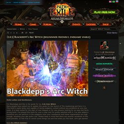 Witch - [2.0.3] Blackdepp's Arc Witch (beginnner friendly, endgame viable)