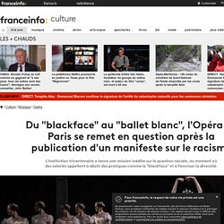Du "blackface" au "ballet blanc", l'Opéra de Paris se remet en question après la publication d'un manifeste sur le racisme