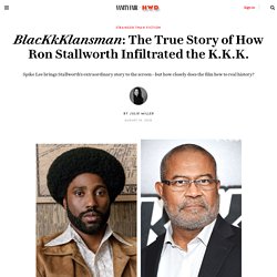 BlacKkKlansman: The True Story of How Ron Stallworth Infiltrated the K.K.K.