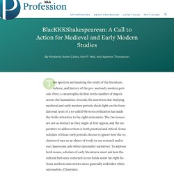 BlacKKKShakespearean: A Call to Action for Medieval and Early Modern Studies – Profession