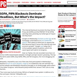 SOPA, PIPA Blackouts Dominate Headlines, But What's the Impact?