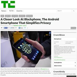 A Closer Look At Blackphone, The Android Smartphone That Simplifies Privacy