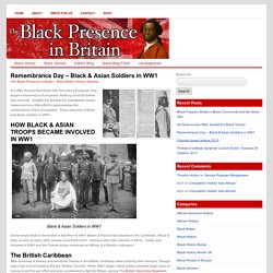 ‎www.blackpresence.co.uk/remembrance-day-black-asian-soldiers-in-ww1/