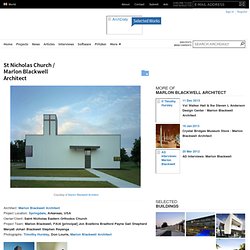 St Nicholas Church / Marlon Blackwell Architect