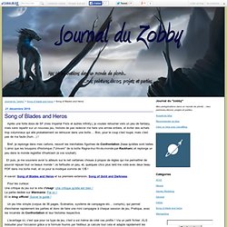 Song of Blades and Heros - Journal du "zobby"
