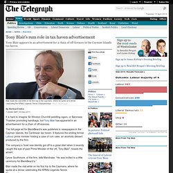 Tony Blair’s rum role in tax haven advertisement