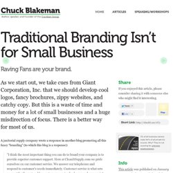 Chuck Blakeman / Traditional Branding Isn’t for Small Business