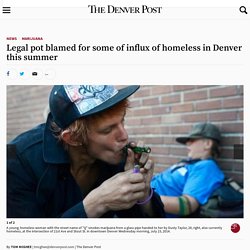 Legal pot blamed for some of influx of homeless in Denver this summer