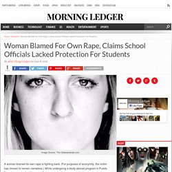 Woman Blamed For Own Rape, School Officials Lacked Protection