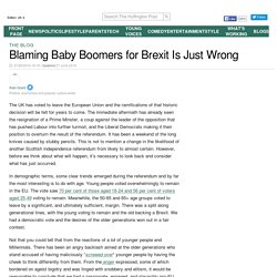 Blaming Baby Boomers for Brexit Is Just Wrong
