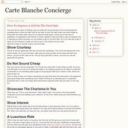 Carte Blanche Concierge: How To Impress A Girl On The First Date