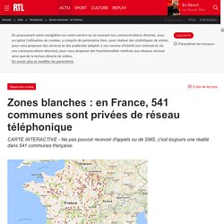 Zones blanches : en France, 541 communes sont privées de réseau téléphonique