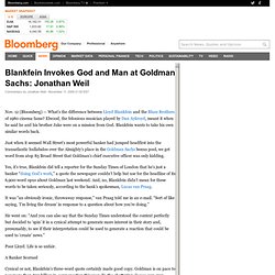 Blankfein Invokes God and Man at Goldman Sachs: Jonathan Weil