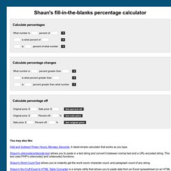 Shaun's fill-in-the-blanks percentage calculator