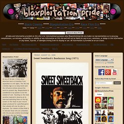 Blaxploitation Pride: Sweet Sweetback's Baadasssss Song (1971)