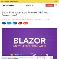 Blazor Framework is the Future of .NET Web Development?