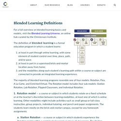 Blended Learning Definitions - Christensen Institute : Christensen Institute