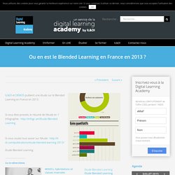 Ou en est le Blended Learning en France en 2013 ?