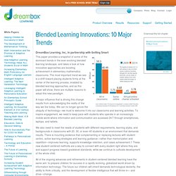 Blended Learning Innovations: 10 Major Trends