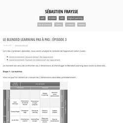 Le Blended Learning pas à pas : épisode 3 – Sébastien FRAYSSE