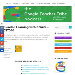 Blended Learning with G Suite - GTT040