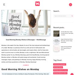 Good Morning Monday Wishes - WishMessage