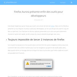 Firefox Aurora présente enfin des outils pour développeurs
