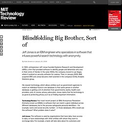 Blindfolding Big Brother, Sort of