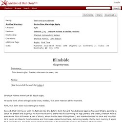 Blindside - thisprettywren - Sherlock (TV), Sherlock Holmes & Related Fandoms