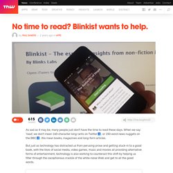 No time to read? Blinkist wants to help.