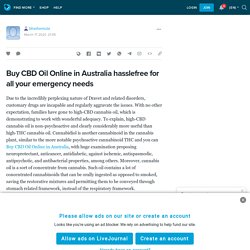 Buy CBD Oil Online in Australia hasslefree for all your emergency needs: blissformula — LiveJournal