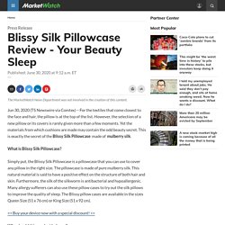 Blissy Silk Pillowcase Review
