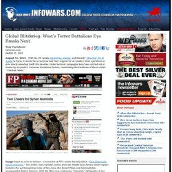 » Global Blitzkrieg: West’s Terror Battalions Eye Russia Next Alex Jones