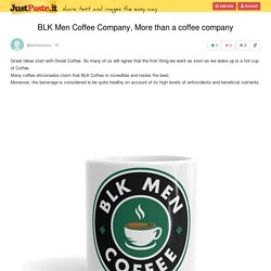 BLK Men Coffee Company, More than a coffee company