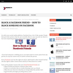 BLOCK A FACEBOOK FRIEND – HOW TO BLOCK SOMEONE ON FACEBOOK