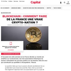 Blockchain : comment faire de la France une vraie crypto-nation ?