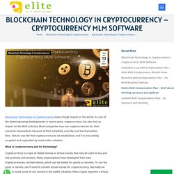 Blockchain Technology in Cryptocurrency - Cryptocurrency MLM Software - Elite MLM Software