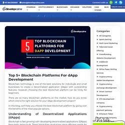 Top 5+ Blockchain Platforms For dApp Development