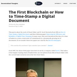 The First Blockchain or How to Time-Stamp a Digital Document