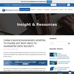 China's Blockchain-Based Hospital to Figure Out Best Ways to Guarantee Data Security
